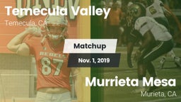 Matchup: Temecula Valley vs. Murrieta Mesa  2019