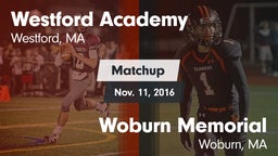 Matchup: Westford Academy vs. Woburn Memorial  2016