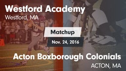 Matchup: Westford Academy vs. Acton Boxborough Colonials 2016