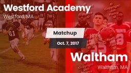 Matchup: Westford Academy vs. Waltham  2017