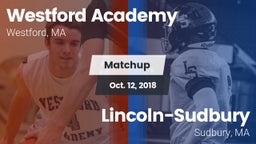 Matchup: Westford Academy vs. Lincoln-Sudbury  2018