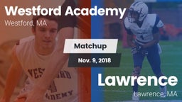 Matchup: Westford Academy vs. Lawrence  2018