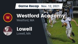 Recap: Westford Academy  vs. Lowell  2021