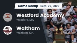 Recap: Westford Academy  vs. Waltham  2022