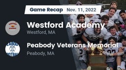 Recap: Westford Academy  vs. Peabody Veterans Memorial  2022