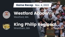 Recap: Westford Academy  vs. King Philip Regional  2022