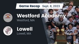 Recap: Westford Academy  vs. Lowell  2023