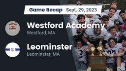 Recap: Westford Academy  vs. Leominster  2023