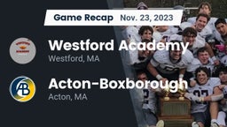 Recap: Westford Academy  vs. Acton-Boxborough  2023