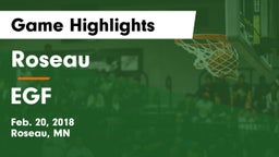 Roseau  vs EGF Game Highlights - Feb. 20, 2018