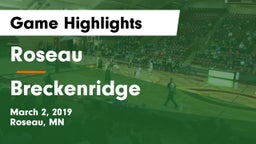 Roseau  vs Breckenridge  Game Highlights - March 2, 2019