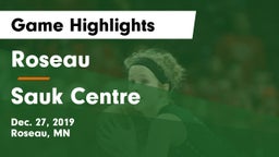 Roseau  vs Sauk Centre  Game Highlights - Dec. 27, 2019