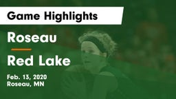Roseau  vs Red Lake Game Highlights - Feb. 13, 2020