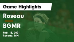 Roseau  vs BGMR Game Highlights - Feb. 18, 2021