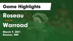 Roseau  vs Warroad  Game Highlights - March 9, 2021