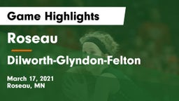 Roseau  vs Dilworth-Glyndon-Felton  Game Highlights - March 17, 2021