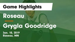 Roseau  vs Grygla Goodridge Game Highlights - Jan. 10, 2019