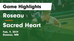 Roseau  vs Sacred Heart Game Highlights - Feb. 9, 2019