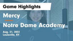Mercy  vs Notre Dame Academy Game Highlights - Aug. 31, 2022
