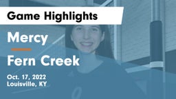 Mercy  vs Fern Creek  Game Highlights - Oct. 17, 2022