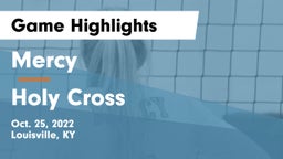 Mercy  vs Holy Cross  Game Highlights - Oct. 25, 2022