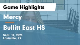 Mercy  vs Bullitt East HS Game Highlights - Sept. 14, 2023