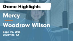 Mercy  vs Woodrow Wilson  Game Highlights - Sept. 22, 2023