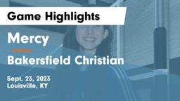 Mercy  vs Bakersfield Christian  Game Highlights - Sept. 23, 2023