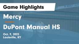 Mercy  vs DuPont Manual HS Game Highlights - Oct. 9, 2023