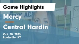 Mercy  vs Central Hardin  Game Highlights - Oct. 30, 2023