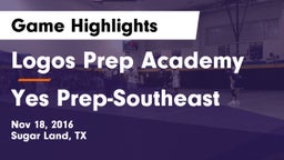 Logos Prep Academy  vs Yes Prep-Southeast Game Highlights - Nov 18, 2016