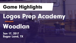 Logos Prep Academy  vs Woodlan  Game Highlights - Jan 17, 2017