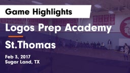 Logos Prep Academy  vs St.Thomas Game Highlights - Feb 3, 2017