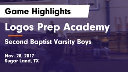 Logos Prep Academy  vs Second Baptist Varsity Boys Game Highlights - Nov. 28, 2017