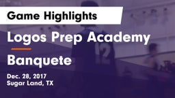Logos Prep Academy  vs Banquete  Game Highlights - Dec. 28, 2017