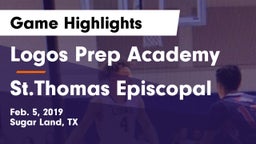 Logos Prep Academy  vs St.Thomas Episcopal Game Highlights - Feb. 5, 2019