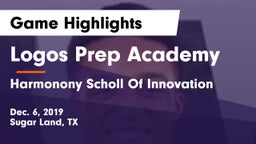 Logos Prep Academy  vs Harmonony Scholl Of Innovation Game Highlights - Dec. 6, 2019