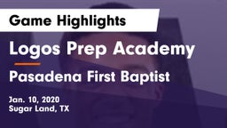 Logos Prep Academy  vs Pasadena First Baptist  Game Highlights - Jan. 10, 2020