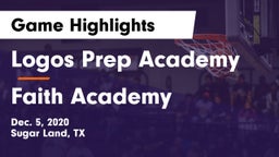Logos Prep Academy  vs Faith Academy Game Highlights - Dec. 5, 2020