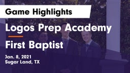 Logos Prep Academy  vs First Baptist Game Highlights - Jan. 8, 2021