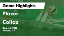 Placer  vs Colfax  Game Highlights - Aug. 31, 2022
