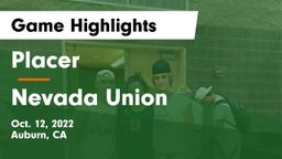 Placer  vs Nevada Union Game Highlights - Oct. 12, 2022