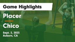 Placer  vs Chico  Game Highlights - Sept. 2, 2023