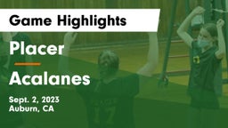 Placer  vs Acalanes  Game Highlights - Sept. 2, 2023