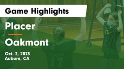 Placer  vs Oakmont Game Highlights - Oct. 2, 2023