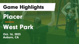 Placer  vs West Park Game Highlights - Oct. 16, 2023