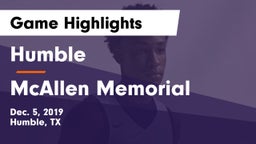Humble  vs McAllen Memorial  Game Highlights - Dec. 5, 2019