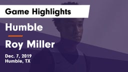 Humble  vs Roy Miller  Game Highlights - Dec. 7, 2019