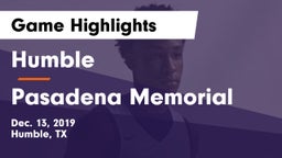 Humble  vs Pasadena Memorial  Game Highlights - Dec. 13, 2019