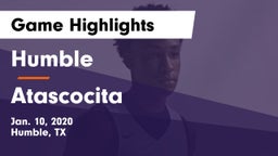 Humble  vs Atascocita  Game Highlights - Jan. 10, 2020